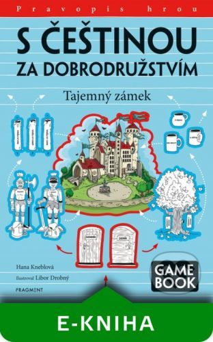 S češtinou za dobrodružstvím – Tajemný zámek - Hana Kneblová