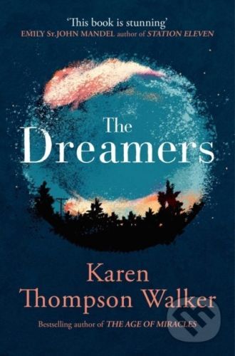 The Dreamers - Karen Thompson Walker