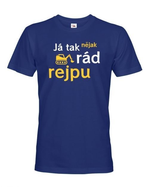 Pánské tričko - Já to nějak rád rejpu