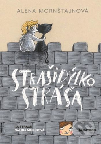 Strašidýlko Stráša - Alena Mornštajnová, Galina Miklínová (ilustrátor)
