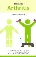 Treating Arthritis Exercise Book (Hills Margaret)(Paperback)