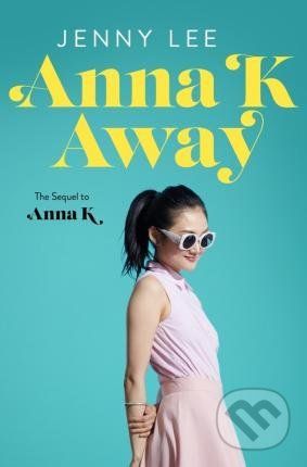 Anna K Away - Jenny Lee