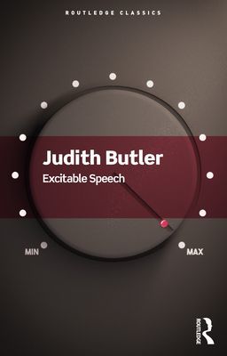 Excitable Speech - A Politics of the Performative (Butler Judith)(Paperback / softback)