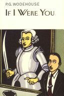 If I Were You (Wodehouse P. G.)(Pevná vazba)