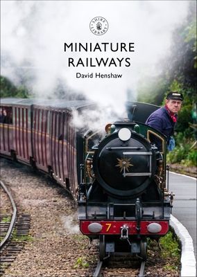 Miniature Railways (Henshaw David)(Paperback / softback)