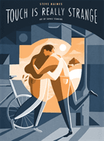 Touch is Really Strange (Haines Steve)(Paperback / softback)