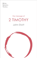 Message of 2 Timothy - Guard The Gospel (Stott John (Author))(Paperback / softback)