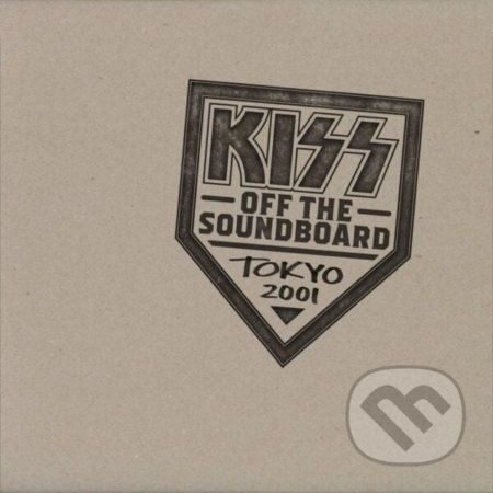 Kiss: Off the soundboard - Tokyo 2001 - Kiss