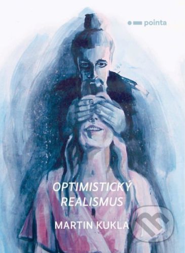 Optimistický realismus - Martin Kukla