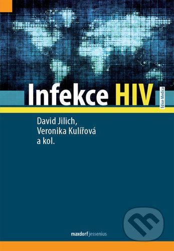 Infekce HIV - David Jilich, Veronika Kulířová