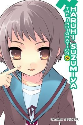 Indignation of Haruhi Suzumiya (light novel) (Tanigawa Nagaru)(Paperback / softback)