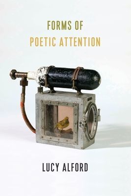 Forms of Poetic Attention (Alford Lucy)(Paperback / softback)