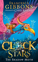 Clock of Stars: The Shadow Moth (Gibbons Francesca)(Paperback / softback)