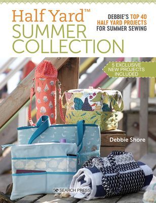 Half Yard (TM) Summer Collection - Debbie'S Top 40 Half Yard Projects for Summer Sewing (Shore Debbie)(Paperback / softback)