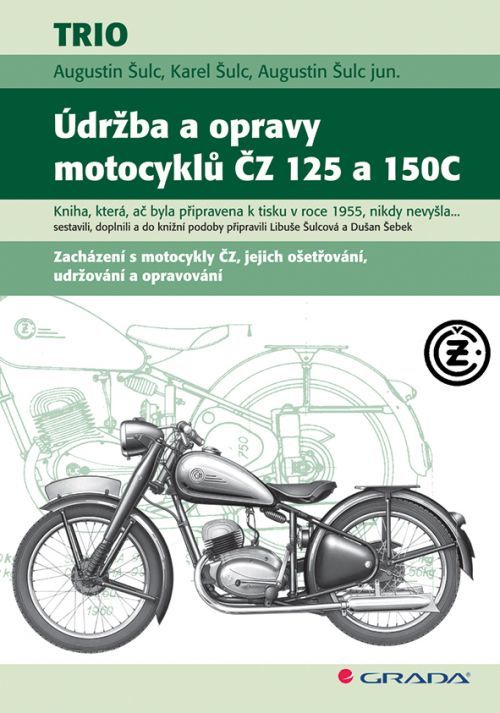 Kniha: Údržba a opravy motocyklů ČZ 125 a 150C od Šulc Augustin