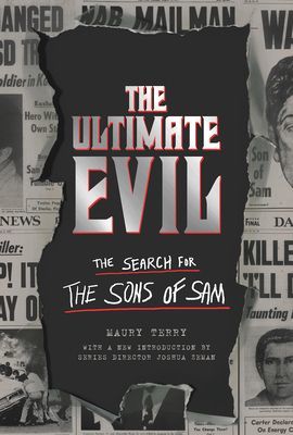 Ultimate Evil - The Search for the Sons of Sam (Terry Maury)(Paperback / softback)