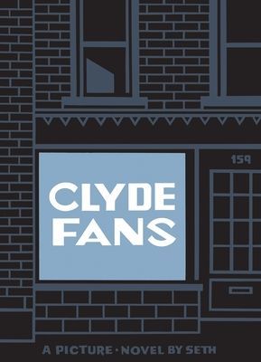 Clyde Fans (Seth)(Paperback / softback)