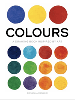 Colours - A Drawing Book Inspired by Art (Ranaldi Giovanna)(Paperback / softback)