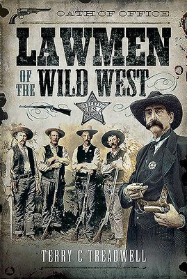 Lawmen of the Wild West (Treadwell Terry C)(Pevná vazba)