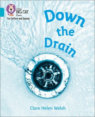 Down the Drain - Band 07/Turquoise (Welsh Clare Helen)(Paperback / softback)