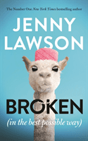 Broken - in the Best Possible Way (Lawson Jenny)(Paperback / softback)