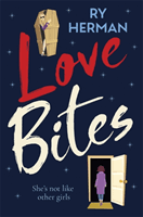 Love Bites - A laugh-out-loud feel-good queer romance with a paranormal twist (Herman Ry)(Paperback / softback)