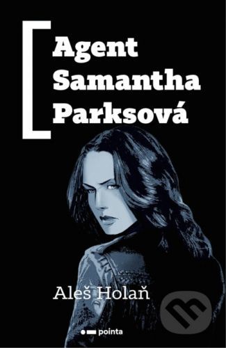 Agent Samantha Parksová - Aleš Holaň
