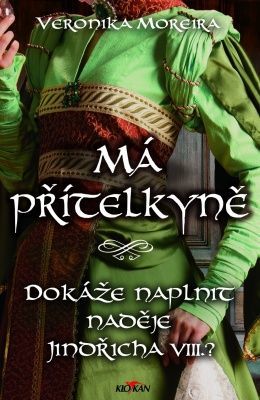 Má přítelkyně - Moreira Veronika - e-kniha