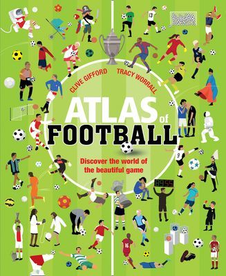 Atlas of Football (Gifford Clive)(Paperback / softback)