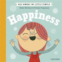 Big Words for Little People Happiness (Mortimer Helen)(Pevná vazba)