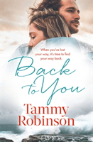 Back To You (Robinson Tammy)(Paperback / softback)