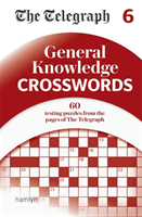 Telegraph General Knowledge Crosswords 6 (Telegraph Media Group Ltd)(Paperback / softback)
