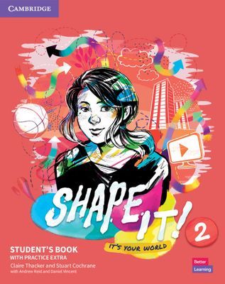 Shape It! Level 2 Student's Book with Practice Extra (Thacker Claire)(Mixed media product)