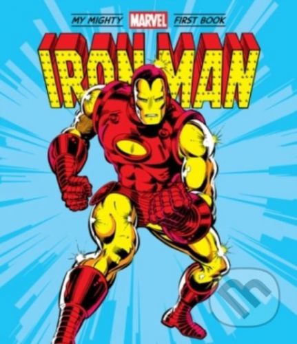 Iron Man: My Mighty Marvel First Book - Abrams Appleseed