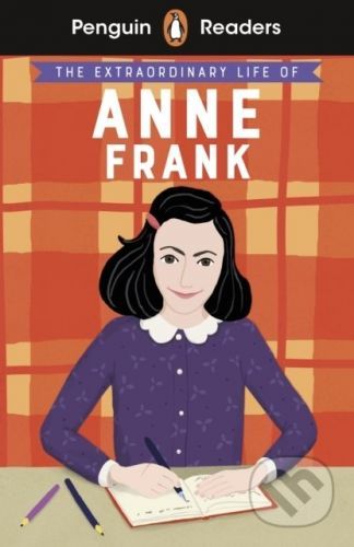 The Extraordinary Life of Anne Frank - Penguin Books