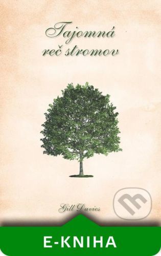 Tajomná reč stromov - Gill Davies