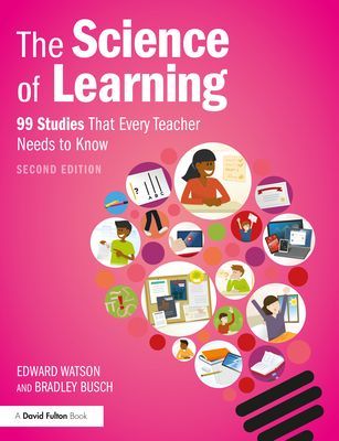 Science of Learning - 99 Studies That Every Teacher Needs to Know (Watson Edward)(Paperback / softback)