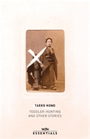 Toddler Hunting and Other Stories (Kono Taeko)(Paperback / softback)