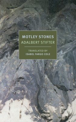 Motley Stones (Stifter Adalbert)(Paperback / softback)
