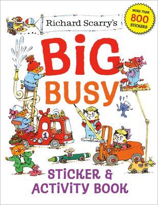 Richard Scarry's Big Busy Sticker and Activity Book (Scarry Richard)(Paperback / softback)