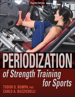 Periodization of Strength Training for Sports (Bompa Tudor O.)(Paperback / softback)