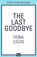 Last Goodbye (Lucas Fiona)(Paperback / softback)