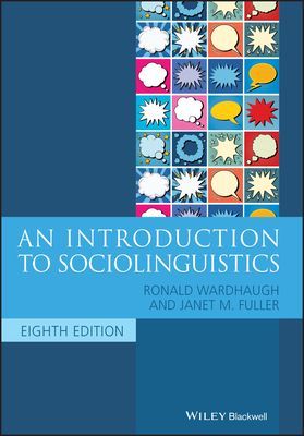 Introduction to Sociolinguistics (Wardhaugh Ronald)(Paperback / softback)