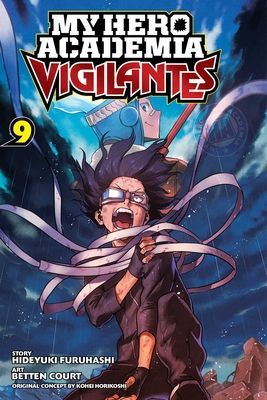 My Hero Academia: Vigilantes, Vol. 9, Volume 9 (Horikoshi Kohei)(Paperback)