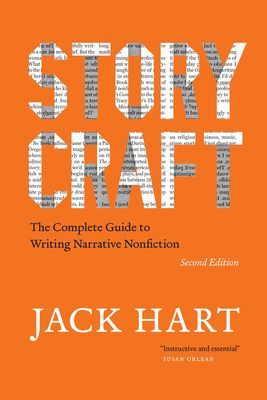Storycraft, Second Edition - The Complete Guide to Writing Narrative Nonfiction (Hart Jack)(Paperback / softback)