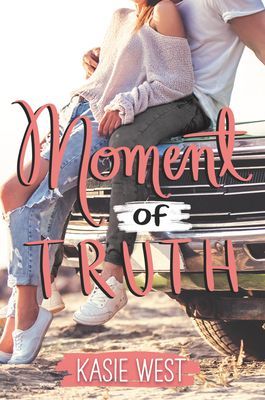 Moment of Truth (West Kasie)(Paperback)