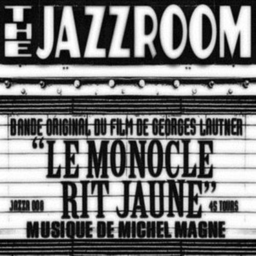 Le Monocle Rit Jaune (Michel Magne) (Vinyl / 7