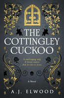 Cottingley Cuckoo (Elwood A.J.)(Paperback / softback)