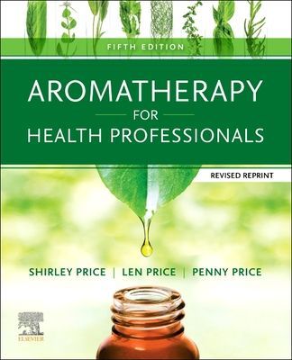 Aromatherapy for Health Professionals Revised Reprint(Paperback / softback)