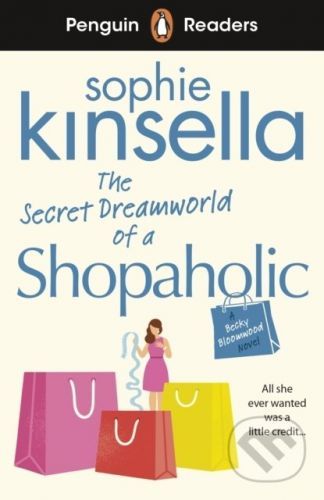 The Secret Dreamworld Of A Shopaholic - Sophie Kinsella